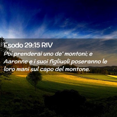 Picture 02 - Esodo 29:15 RIV - Poi prenderai uno de’ montoni; e Aaronne e i - Bible Verse Picture