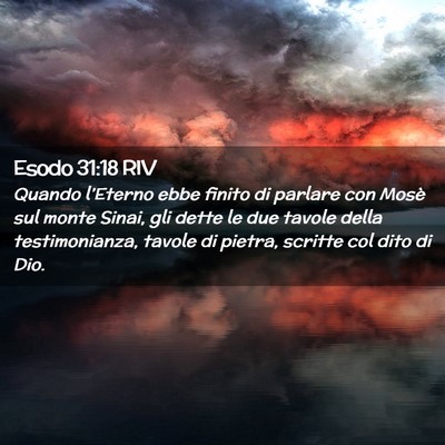 Picture 02 - Esodo 31:18 RIV - Quando l’Eterno ebbe finito di parlare con - Bible Verse Picture