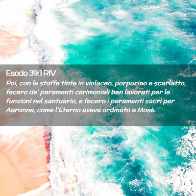 Picture 02 - Esodo 39:1 RIV - Poi, con le stoffe tinte in violaceo, porporino e - Bible Verse Picture