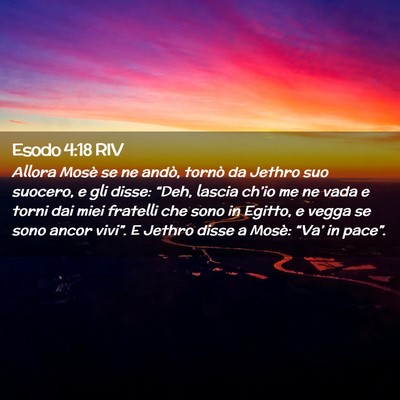 Picture 02 - Esodo 4:18 RIV - Allora Mosè se ne andò, tornò da Jethro suo - Bible Verse Picture