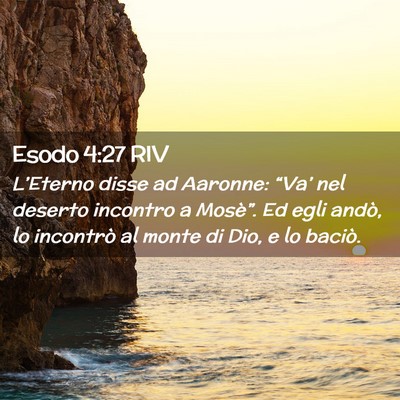 Picture 02 - Esodo 4:27 RIV - L’Eterno disse ad Aaronne: “Va’ nel deserto - Bible Verse Picture