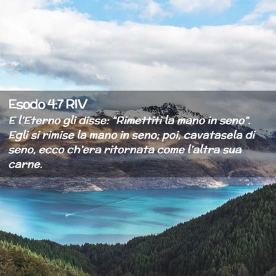 Picture 02 - Esodo 4:7 RIV - E l’Eterno gli disse: “Rimettiti la mano in - Bible Verse Picture