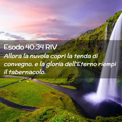 Picture 02 - Esodo 40:34 RIV - Allora la nuvola coprì la tenda di convegno, e - Bible Verse Picture