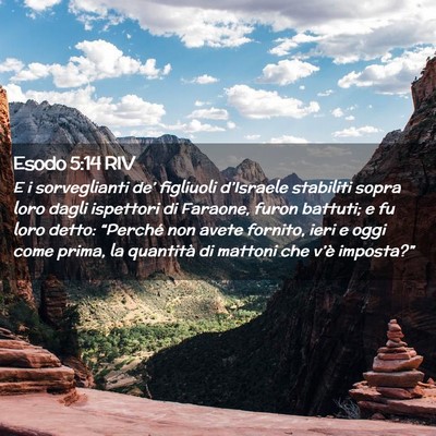 Picture 02 - Esodo 5:14 RIV - E i sorveglianti de’ figliuoli d’Israele - Bible Verse Picture