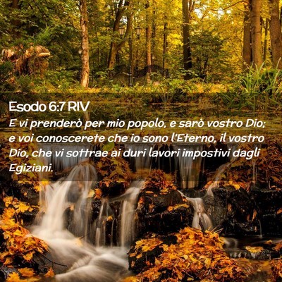 Picture 02 - Esodo 6:7 RIV - E vi prenderò per mio popolo, e sarò vostro - Bible Verse Picture