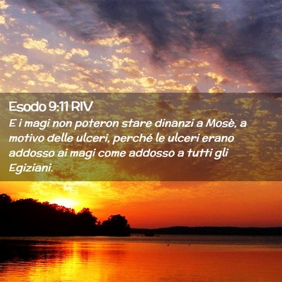 Picture 02 - Esodo 9:11 RIV - E i magi non poteron stare dinanzi a Mosè, a - Bible Verse Picture