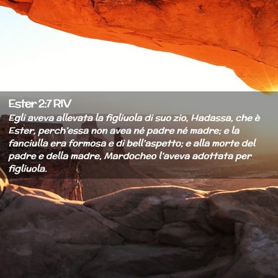 Picture 02 - Ester 2:7 RIV - Egli aveva allevata la figliuola di suo zio, - Bible Verse Picture