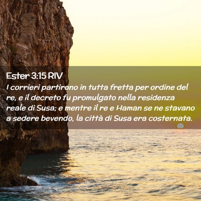 Picture 02 - Ester 3:15 RIV - I corrieri partirono in tutta fretta per ordine - Bible Verse Picture