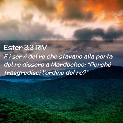 Picture 02 - Ester 3:3 RIV - E i servi del re che stavano alla porta del re - Bible Verse Picture