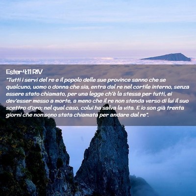 Picture 02 - Ester 4:11 RIV - “Tutti i servi del re e il popolo delle sue - Bible Verse Picture