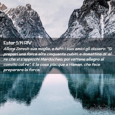 Picture 02 - Ester 5:14 RIV - Allora Zeresh sua moglie, e tutti i suoi amici - Bible Verse Picture