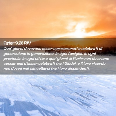 Picture 02 - Ester 9:28 RIV - Que’ giorni dovevano esser commemorati e - Bible Verse Picture