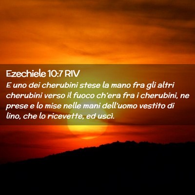 Picture 02 - Ezechiele 10:7 RIV - E uno dei cherubini stese la mano fra gli altri - Bible Verse Picture