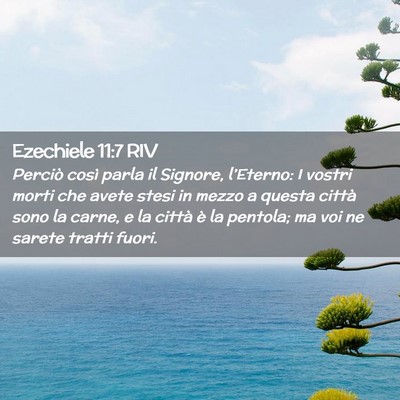 Picture 02 - Ezechiele 11:7 RIV - Perciò così parla il Signore, l’Eterno: I - Bible Verse Picture