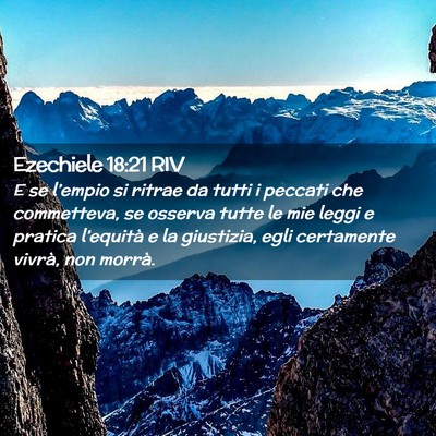 Picture 02 - Ezechiele 18:21 RIV - E se l’empio si ritrae da tutti i peccati che - Bible Verse Picture
