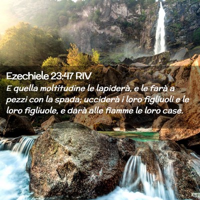 Picture 02 - Ezechiele 23:47 RIV - E quella moltitudine le lapiderà, e le farà a - Bible Verse Picture