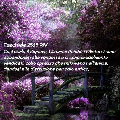 Picture 02 - Ezechiele 25:15 RIV - Così parla il Signore, l’Eterno: Poiché i - Bible Verse Picture