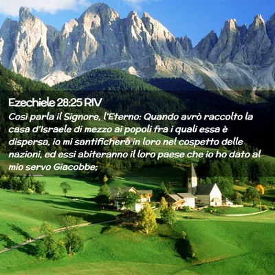 Picture 02 - Ezechiele 28:25 RIV - Così parla il Signore, l’Eterno: Quando avrò - Bible Verse Picture