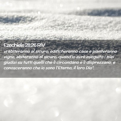 Picture 02 - Ezechiele 28:26 RIV - vi abiteranno al sicuro; edificheranno case e - Bible Verse Picture