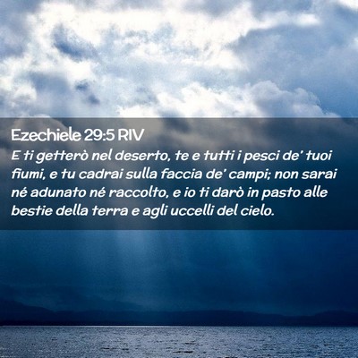 Picture 02 - Ezechiele 29:5 RIV - E ti getterò nel deserto, te e tutti i pesci - Bible Verse Picture