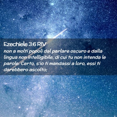 Picture 02 - Ezechiele 3:6 RIV - non a molti popoli dal parlare oscuro e dalla - Bible Verse Picture