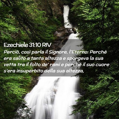 Picture 02 - Ezechiele 31:10 RIV - Perciò, così parla il Signore, l’Eterno: - Bible Verse Picture