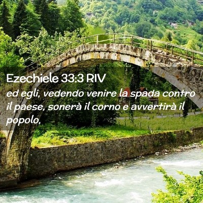Picture 02 - Ezechiele 33:3 RIV - ed egli, vedendo venire la spada contro il paese, - Bible Verse Picture