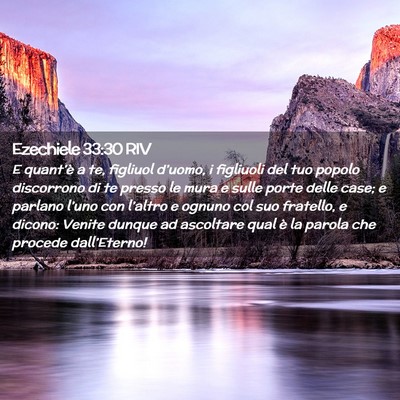 Picture 02 - Ezechiele 33:30 RIV - E quant’è a te, figliuol d’uomo, i figliuoli - Bible Verse Picture
