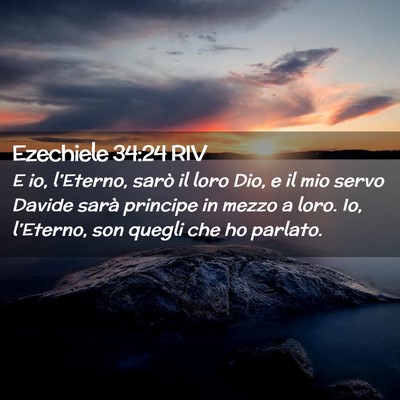 Picture 02 - Ezechiele 34:24 RIV - E io, l’Eterno, sarò il loro Dio, e il mio - Bible Verse Picture