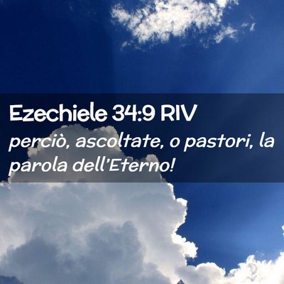 Picture 02 - Ezechiele 34:9 RIV - perciò, ascoltate, o pastori, la parola - Bible Verse Picture