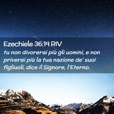 Picture 02 - Ezechiele 36:14 RIV - tu non divorerai più gli uomini, e non priverai - Bible Verse Picture