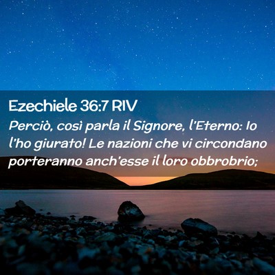 Picture 02 - Ezechiele 36:7 RIV - Perciò, così parla il Signore, l’Eterno: Io - Bible Verse Picture