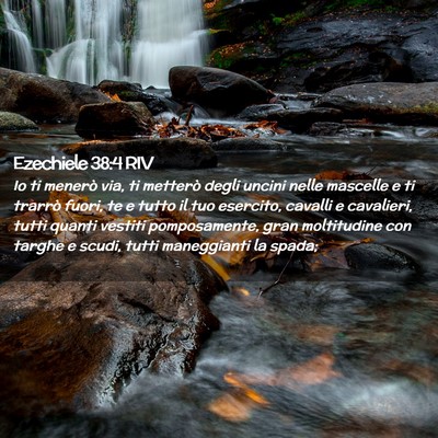 Picture 02 - Ezechiele 38:4 RIV - Io ti menerò via, ti metterò degli uncini nelle - Bible Verse Picture