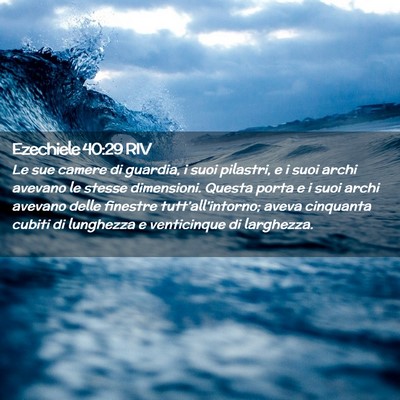Picture 02 - Ezechiele 40:29 RIV - Le sue camere di guardia, i suoi pilastri, e i - Bible Verse Picture