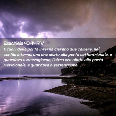 Picture 02 - Ezechiele 40:44 RIV - E fuori della porta interna c’erano due camere, - Bible Verse Picture
