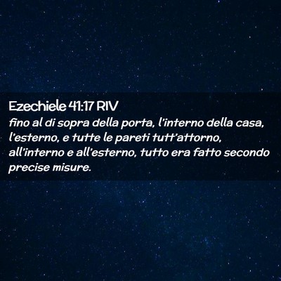 Picture 02 - Ezechiele 41:17 RIV - fino al di sopra della porta, l’interno della - Bible Verse Picture