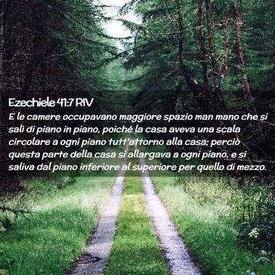 Picture 02 - Ezechiele 41:7 RIV - E le camere occupavano maggiore spazio man mano - Bible Verse Picture