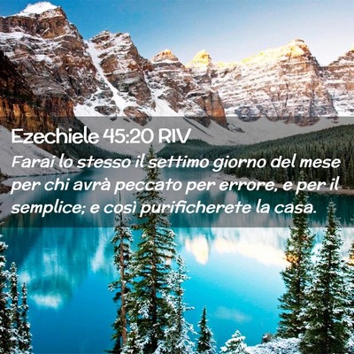 Picture 02 - Ezechiele 45:20 RIV - Farai lo stesso il settimo giorno del mese per - Bible Verse Picture