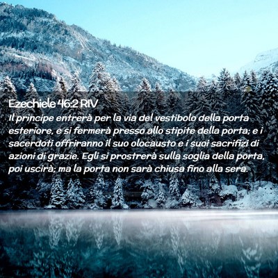 Picture 02 - Ezechiele 46:2 RIV - Il principe entrerà per la via del vestibolo - Bible Verse Picture