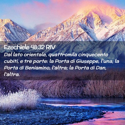 Picture 02 - Ezechiele 48:32 RIV - Dal lato orientale, quattromila cinquecento - Bible Verse Picture