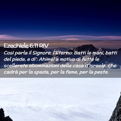 Picture 02 - Ezechiele 6:11 RIV - Così parla il Signore, l’Eterno: Batti le - Bible Verse Picture