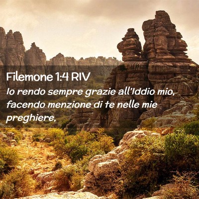 Picture 02 - Filemone 1:4 RIV - Io rendo sempre grazie all’Iddio mio, facendo - Bible Verse Picture