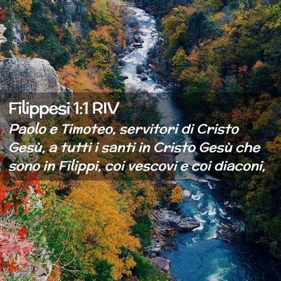 Picture 02 - Filippesi 1:1 RIV - Paolo e Timoteo, servitori di Cristo Gesù, a - Bible Verse Picture