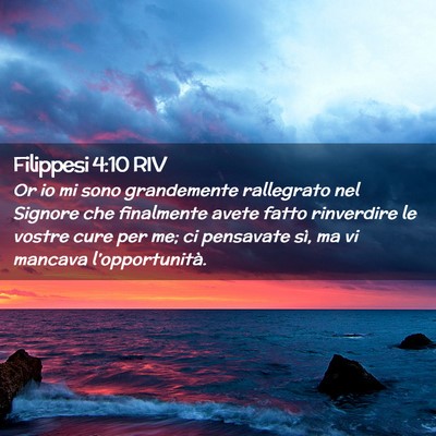 Picture 02 - Filippesi 4:10 RIV - Or io mi sono grandemente rallegrato nel Signore - Bible Verse Picture