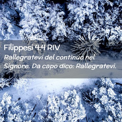 Picture 02 - Filippesi 4:4 RIV - Rallegratevi del continuo nel Signore. Da capo - Bible Verse Picture
