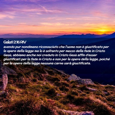 Picture 02 - Galati 2:16 RIV - avendo pur nondimeno riconosciuto che l’uomo - Bible Verse Picture