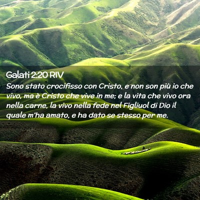 Picture 02 - Galati 2:20 RIV - Sono stato crocifisso con Cristo, e non son più - Bible Verse Picture