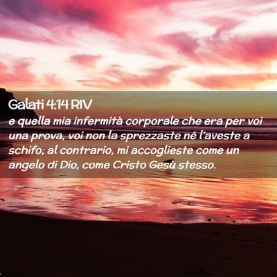 Picture 02 - Galati 4:14 RIV - e quella mia infermità corporale che era per voi - Bible Verse Picture