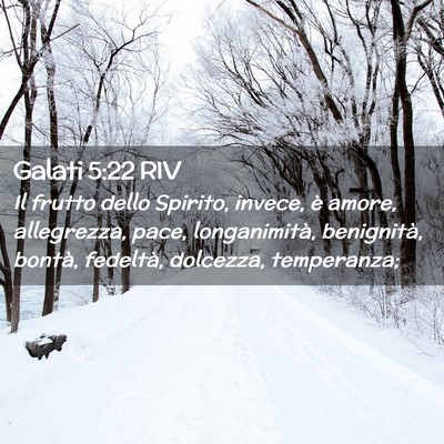 Picture 02 - Galati 5:22 RIV - Il frutto dello Spirito, invece, è amore, - Bible Verse Picture