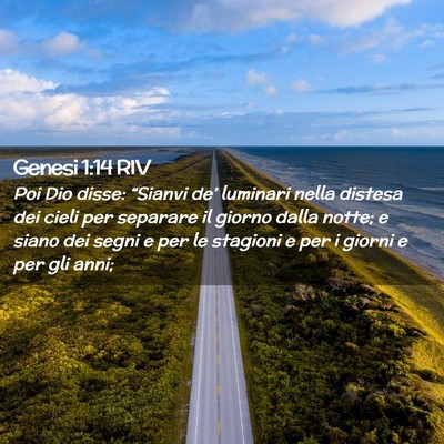 Picture 02 - Genesi 1:14 RIV - Poi Dio disse: “Sianvi de’ luminari nella - Bible Verse Picture
